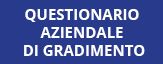 QUESTIONARIO AZIENDALE DI GRADIMENTO